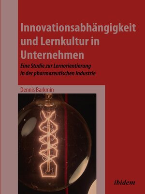 cover image of Innovationsabhängigkeit und Lernkultur in Unternehmen